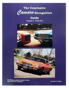 1970-1973 Conclusive Camaro Recognition Guide Book: Volume 3