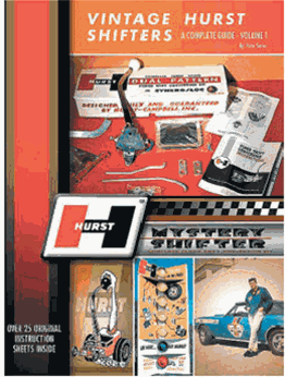 Vintage Hurst Shifters,  A Complete Guide By Pete Serio. Identification Book 144 Pages